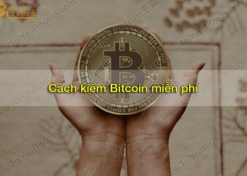 Kiếm Bitcoin miễn phí