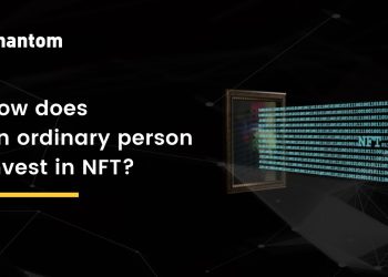 How to invest in NFT with Phantom Protocol?