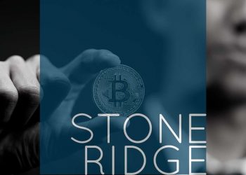 Stone Ridge's $ 10 billion wealth management fund registers a new Bitcoin fund with SEC