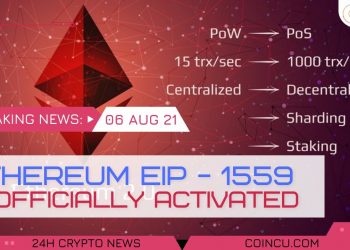 Ethereum EIP-1559 improve is officially activated | Lastest News on 06 Aug 2021