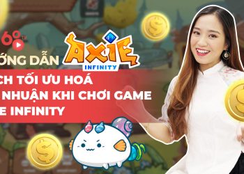 Instructions on how to maximize profits while playing Axie Infinity