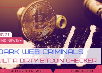 Dark Web Criminals Built a Dirty Bitcoin Checker | Lastest News on sixteen Aug 2021 | Crypto News 4 Dark Web Criminals Built a Dirty Bitcoin Checker | Lastest News on sixteen Aug 2021 | Crypto News