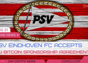 PSV Eindhoven FC accepts new Bitcoin sponsorship agreement | Latest News on 19 Aug 2021| Crypto News