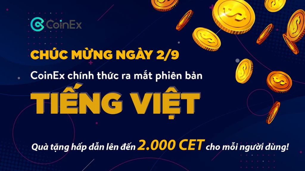 CoinEx exchange launches Vietnamese version - Big bonus up to 2,000 CET