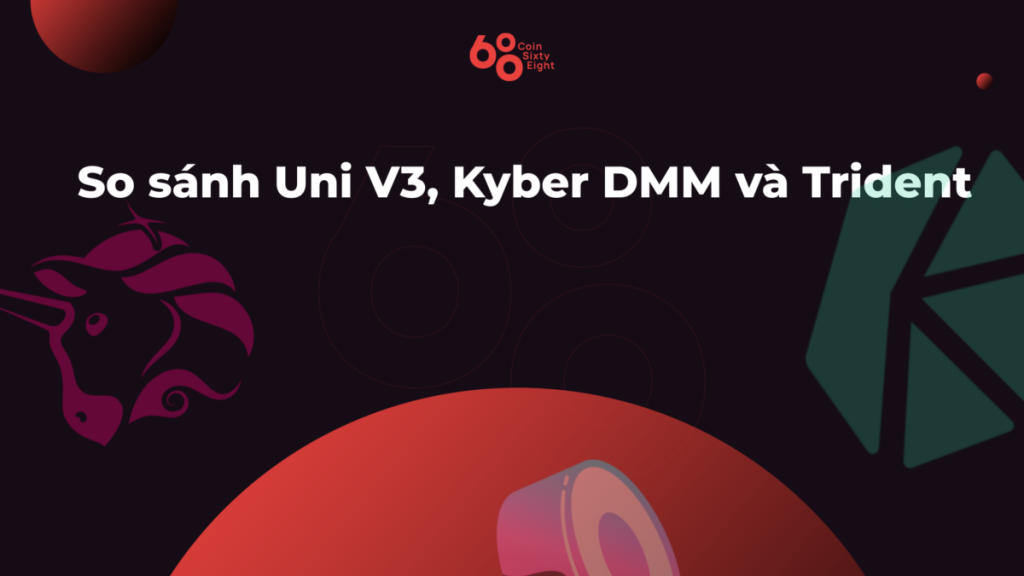 Comparison of Uniswap V3, Kyber DMM and Trident - Problem "liquidity optimization" How will it be solved?