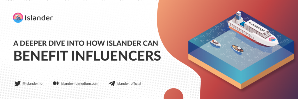 How do celebrities (influencers) benefit from Islander?