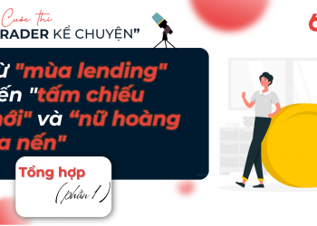 Round 2 Trader Storytelling Entry Summary (Part 1): From "Loan Season" to "New Slide" and "Lessons from the Market"