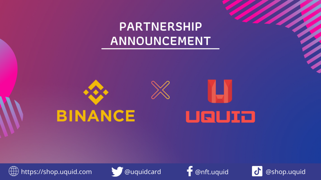 Uquid partners with Binance to increase payment capabilities and decentralized shopping