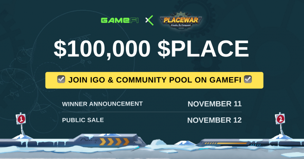 Join the PlaceWar IGO and Community Pool now on GameFi