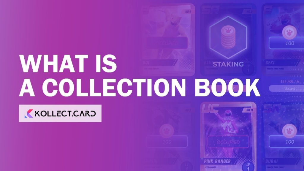 Kollect - NFT technology based playing card platform - introduces the Collection Book system