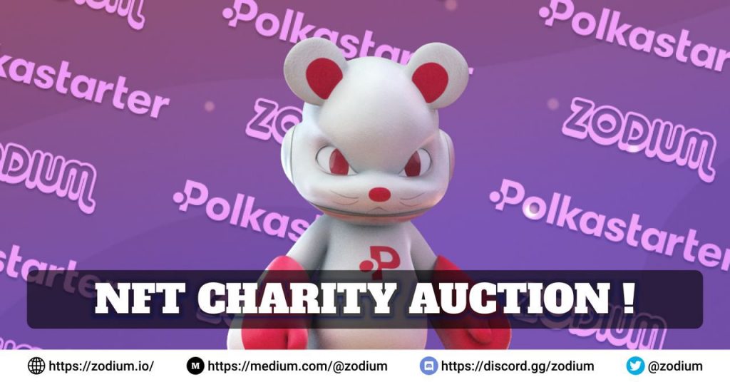 Zodium (ZODI) and Polkastarter open NFT charity auction