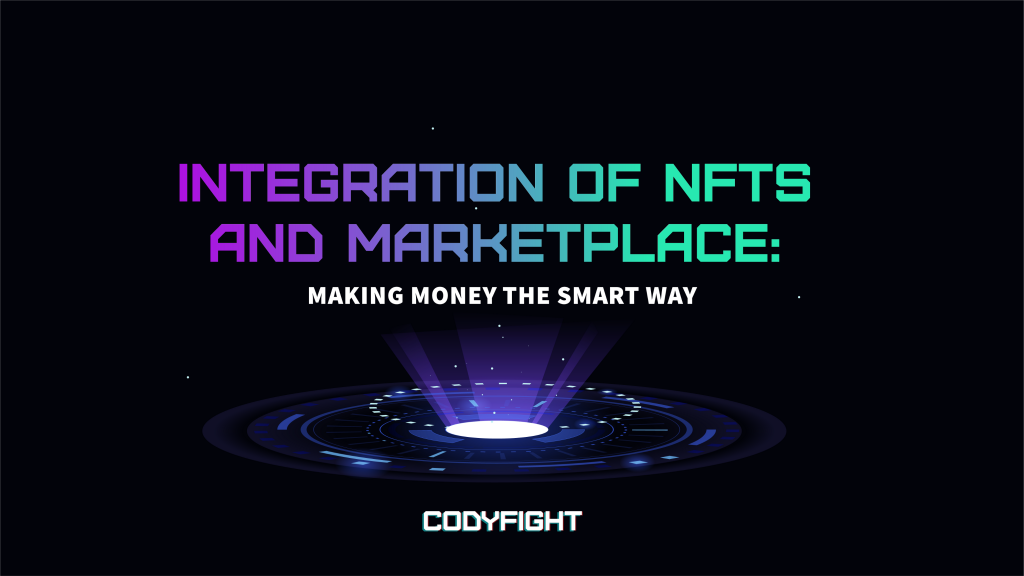 Codyfight integrates NFT and Marketplace - the smart way to make money today