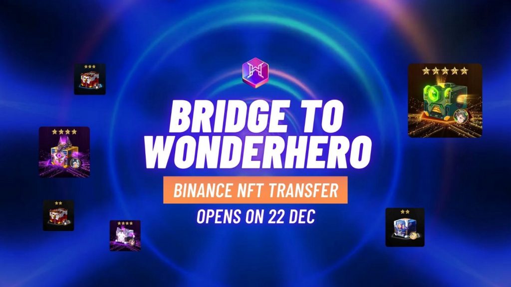 WonderHero (WND) opens Binance NFT Bridge on December 22nd