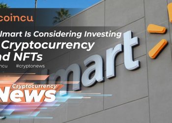 Walmart is taking into consideration investing in cryptocurrency and NFTs | Latest News 17 Jan 2022 | Crypto News