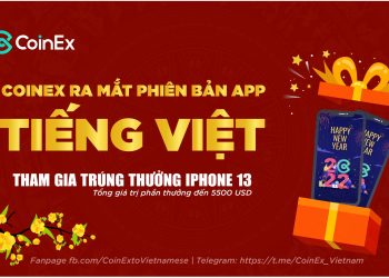 CoinEx launches mobile app in Vietnamese version, wins iPhone 13 Mini and 50,000 CET