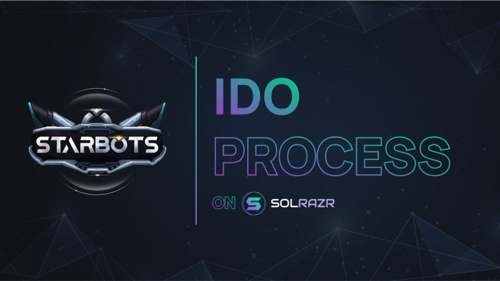 IDO Starbots (BOT) process on SolRazr