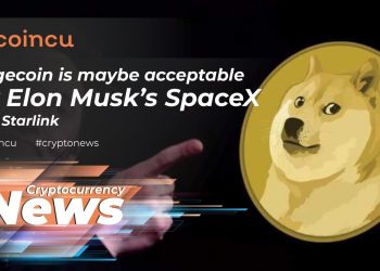 Dogecoin is perhaps acceptable by Elon Musk’s SpaceX and Starlink | News 15 Feb 2022 | Crypto News