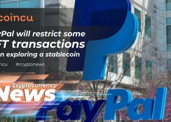 PayPal will restrict some NFT transactions when exploring a stablecoin | 17 Feb 2022 | Crypto News