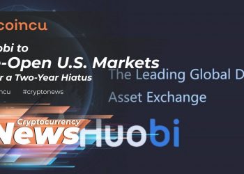 Huobi to Re-Open U.S Markets After a Two Year Hiatus | Latest News 23 Feb 2022 | Crypto News