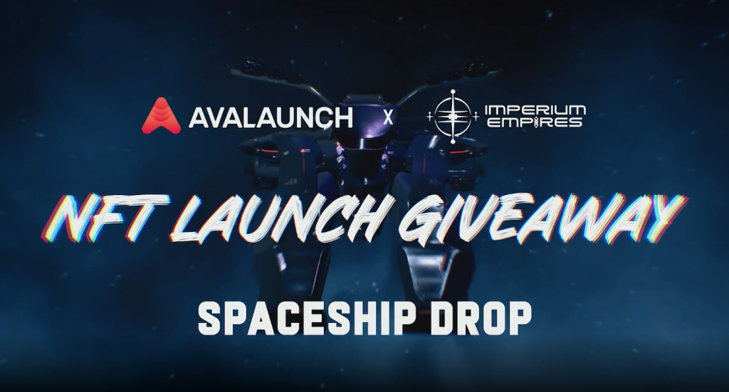 Avalaunch x Imperium Empires NFT Spaceship Drop Giveaway Details