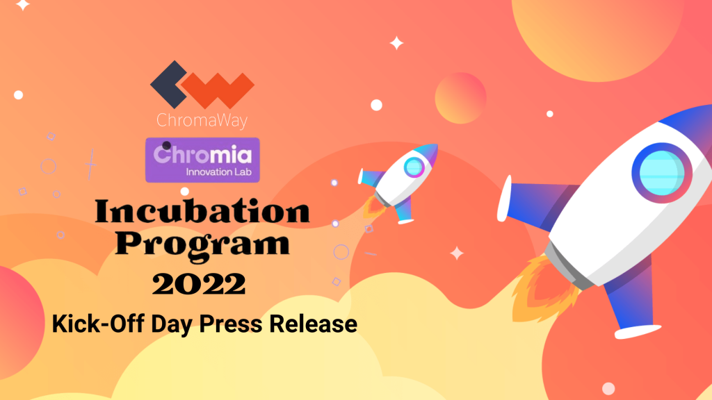 ChromaWay has selected 12 typical projects for the 2022 Incubation Program