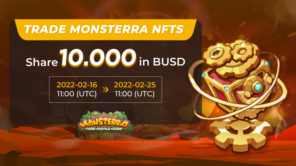 Join Monsterra NFT trading for a chance to share the bonus pool of up to 10,000 USD