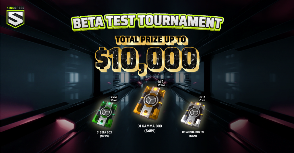 KingSpeed ​​releases the Beta Test tournament and offers a reward of up to USD 10,000