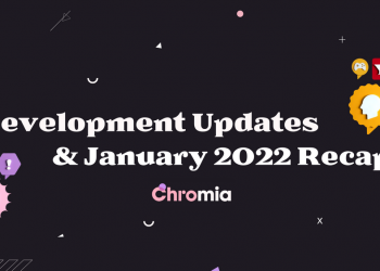 Summary of important news about Chromia in January 2022