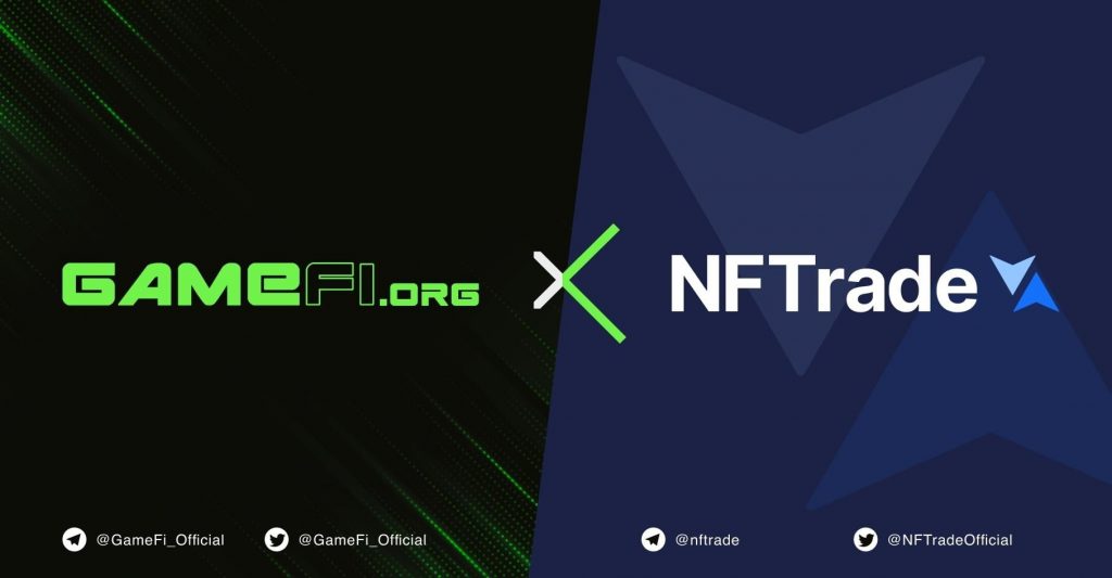 GameFi.org x NFTrade develops liquidity for NFT and metaverse assets