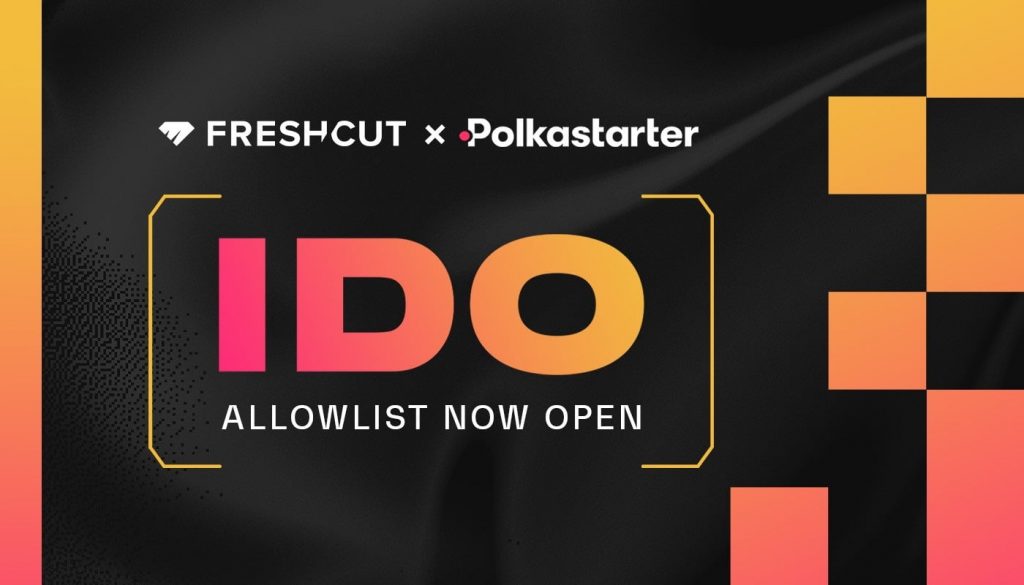 IDO FreshCut (FCD) whitelist portal on Polkastarter has opened