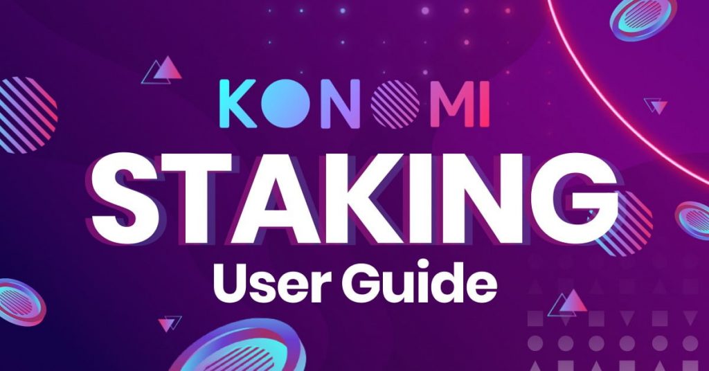 Instructions for participating in Staking Konomi (KONO)