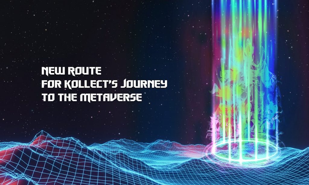 Kollect (KOL) deflects to conquer the Metaverse