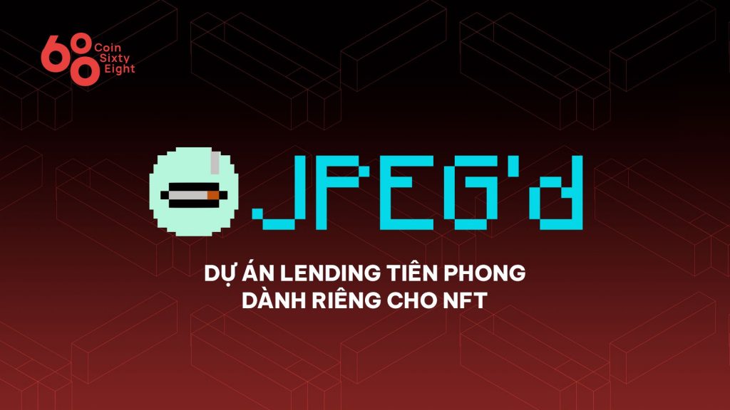 Learn more about JPEG'd - A pioneering loan project dedicated to NFT