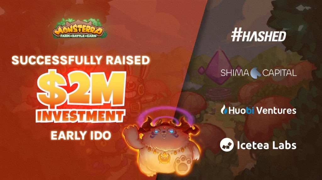 Monsterra successfully raised $ 2 million before IDO, a promise for the future of GameFi 2022