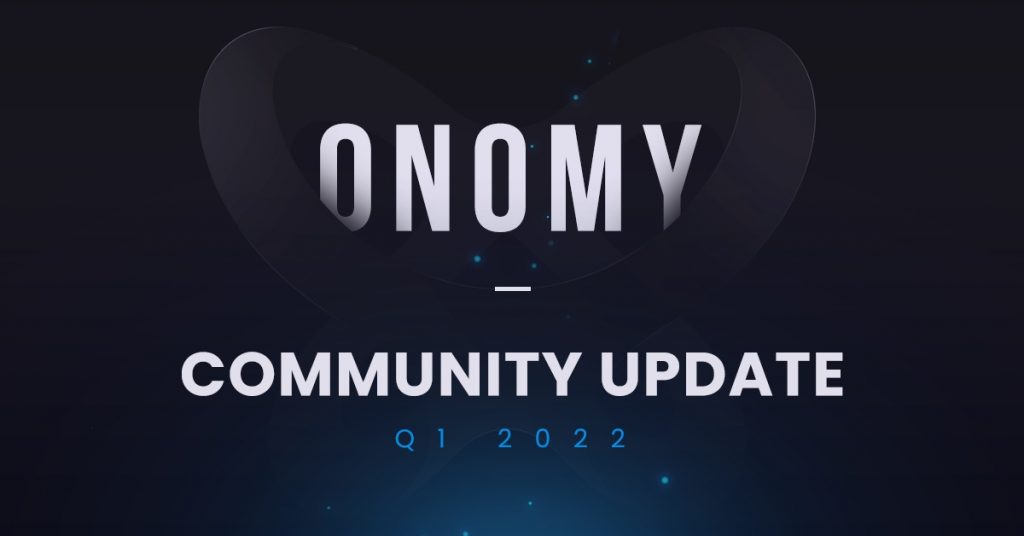 The Onomy Protocol updates the development progress of the project in the first quarter of 2022