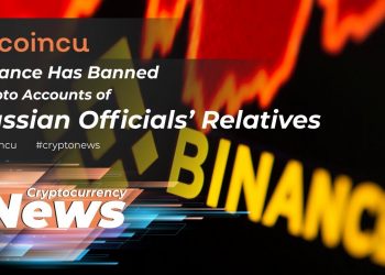 Binance has banned crypto accounts of Russian officials’ family members | News 05 May 2022 | Crypto News