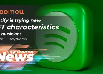 Spotify is striving new NFT traits with musicians | Latest News 19 May 2022 | Crypto News