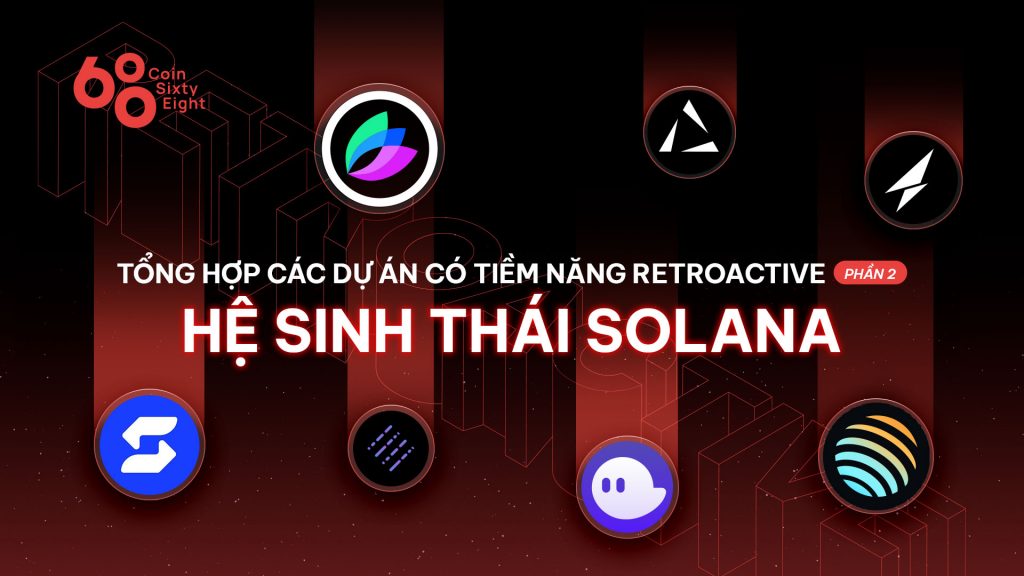 Synthesis of projects with Retroactive Potential (Part 2) - Solana Ecosystem