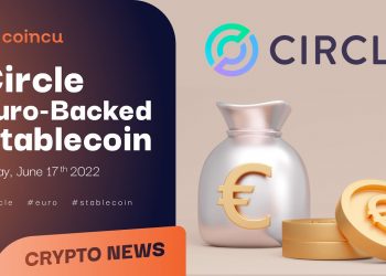 Circle Launches Euro-Backed Stablecoin | Latest News 17 June 2022 | Crypto News