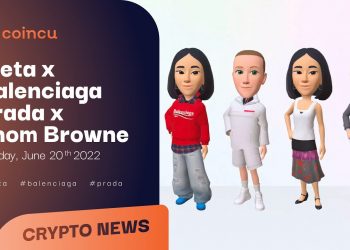 Meta in partnership with Balenciaga, Prada & Thom Browne | Latest News 19 June 2022 | Crypto News