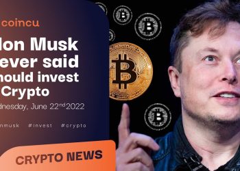 Elon Musk Never Said Should Invest In Crypto | Latest News 22 June 2022 | Crypto News