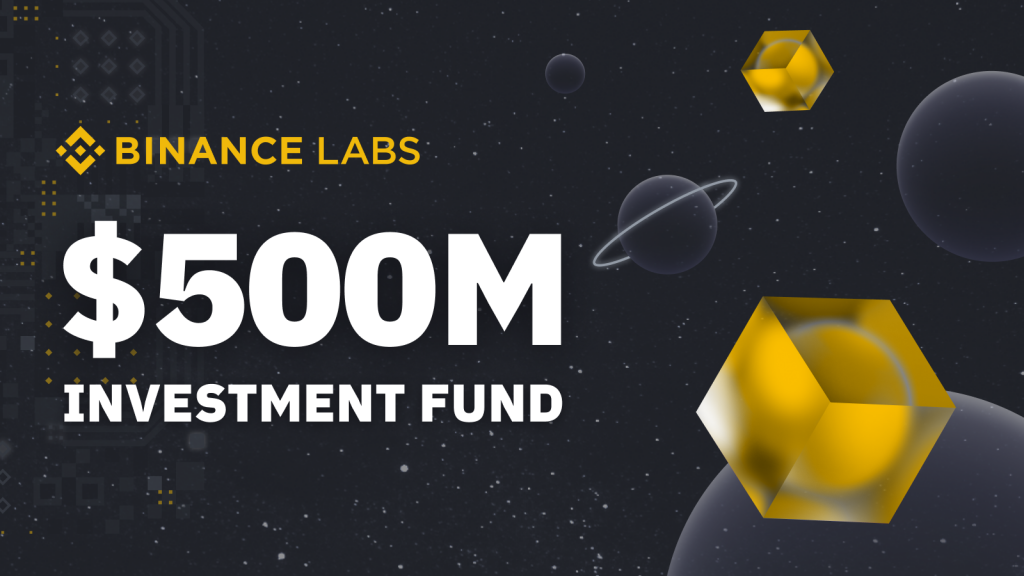 Binance Labs creates $ 500 million, focused investment fund "total strength" go to Web3