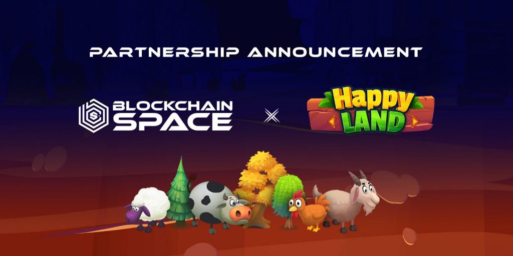 Happyland and BlockchainSpace are pleased to announce a partnership