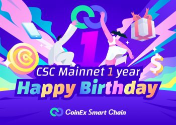 CoinEx organizes a series of special events to celebrate the first anniversary of CoinEx Smart Chain (CSC)