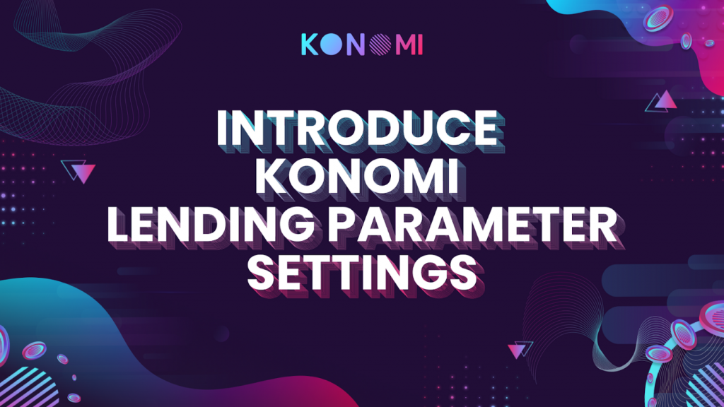 Instructions on how to set up loan pool parameters on Konomi