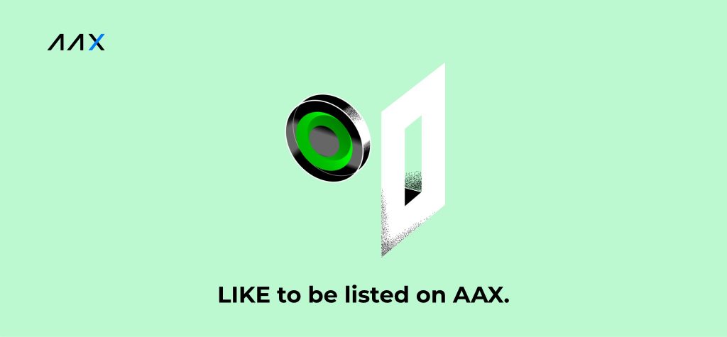 Only1 (LIKE) is going to be listed on the AAX exchange