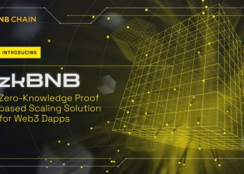 BNB Chain Enable zkBNB Layer 2 on testnet to support maximum scalability