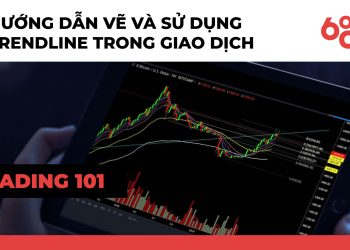 Trading Class 101: Price Action Trading (Part sixteen) - Instructions for drawing and making use of trend lines in trading 1 Trading Class 101: Price Action Trading (Part 16) - Instructions for drawing and using trend lines in trading