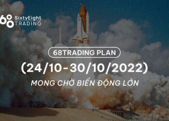 68 Trading Plan (24 October - 30 October 2022) - Expect great volatility