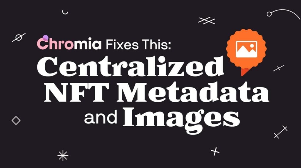 Chromia (CHR) overcomes the centralized nature of NFT